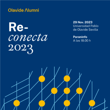 La Universidad Pablo de Olavide reúne a sus egresados y egresadas en Re-conecta 2023